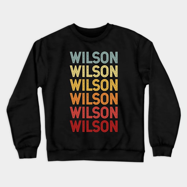 Wilson Name Vintage Retro Gift Named Wilson Crewneck Sweatshirt by CoolDesignsDz